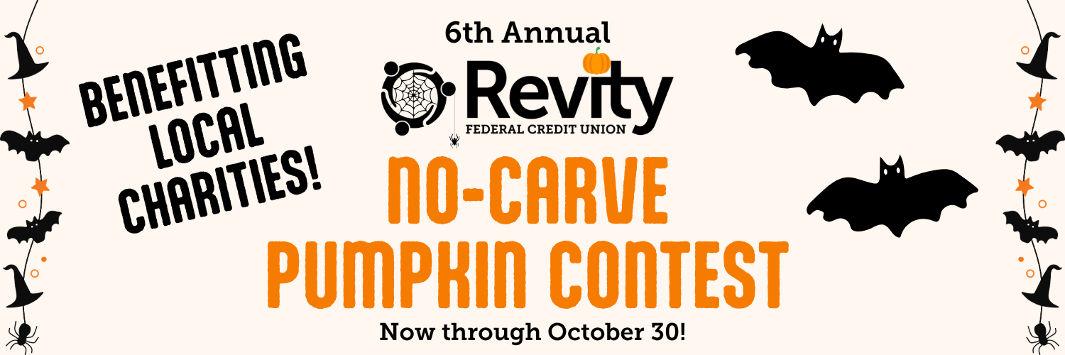 6th Annual Revity No Carve Pumpkin Contest Benefitting Local Charities! Now through October 30!
