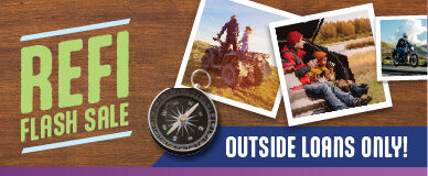 Refi Flash Sale! Outside Loans Only. If we can't meet or beat your current auto loan rate, we will discount our current rate by up to 2.00%APR*. Exclusive offer until November 30, 2025.